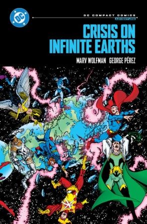 Crisis on Infinite Earths: DC Compact Comics Edition (Paperback) - Preventa