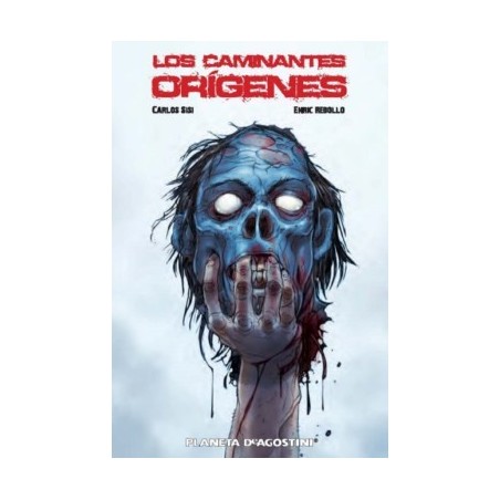 Los Caminantes. Orígenes Hardback