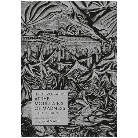 H.P. Lovecraft's At the Mountains of Madness Deluxe Edition Hardcover