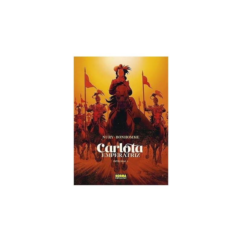 CARLOTA EMPERATRIZ. INTEGRAL 01 (COMIC EUROPEO) Paperback