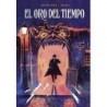 EL ORO DEL TIEMPO (COMIC EUROPEO) Hardcover