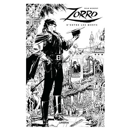 Zorro : D'entre les morts / Edition spéciale (N&B) (Grand Format Urban) Paperback