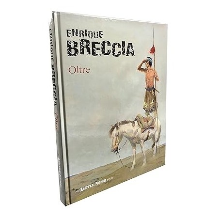 Enrique Breccia. Oltre. Ediz. illustrata Hardcover