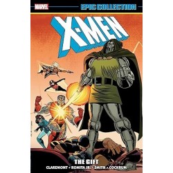 X-MEN EPIC COLLECTION: THE GIFT  Paperback
