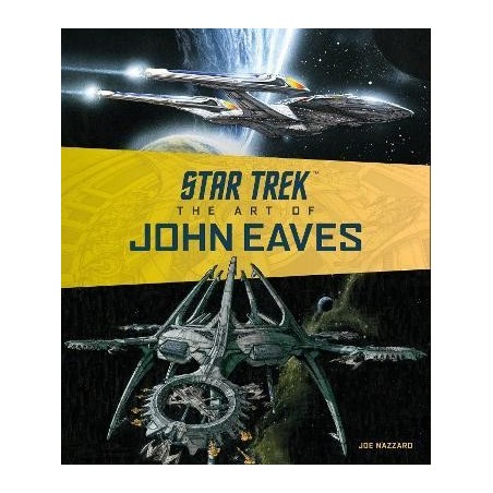 Star Trek: The Art of John Eaves