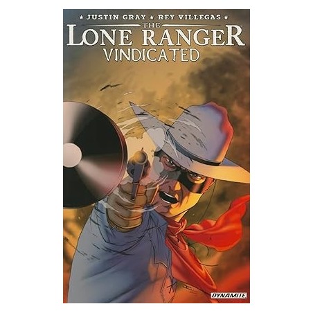 The Lone Ranger: Vindicated