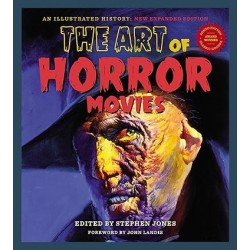 The Art Of Horror Movies: An Illustrated History