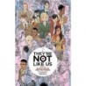 They're Not Like Us Vol 1 + 2