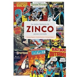 LA MEJOR HISTORIA DE ZINCO JAMÁS CONTADA