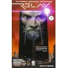 Relay TP Vol. 1: Reality Denied