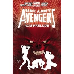 Uncanny Avengers  Axis Prelude