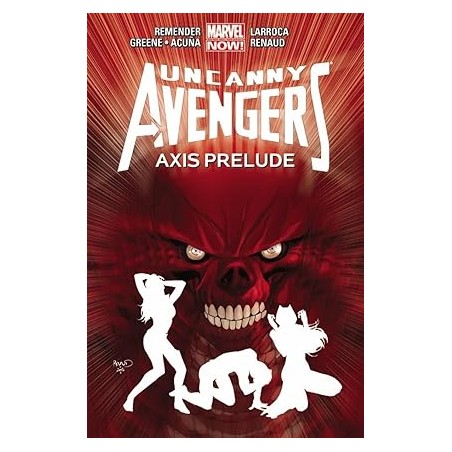 Uncanny Avengers  Axis Prelude