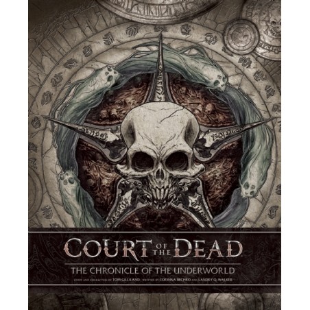 Court of the Dead: The Chronicle of the Underworld HC