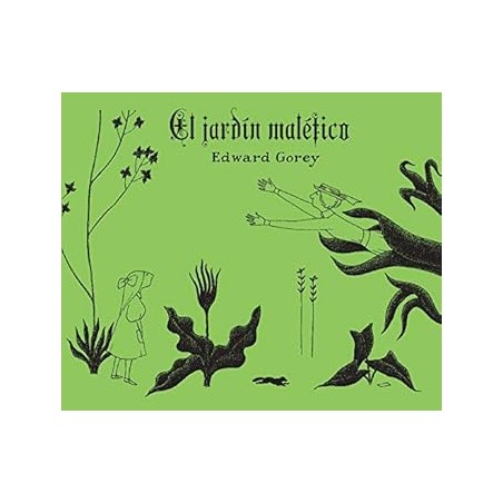 El jardín maléfico (ALBUMES ILUSTRADOS)