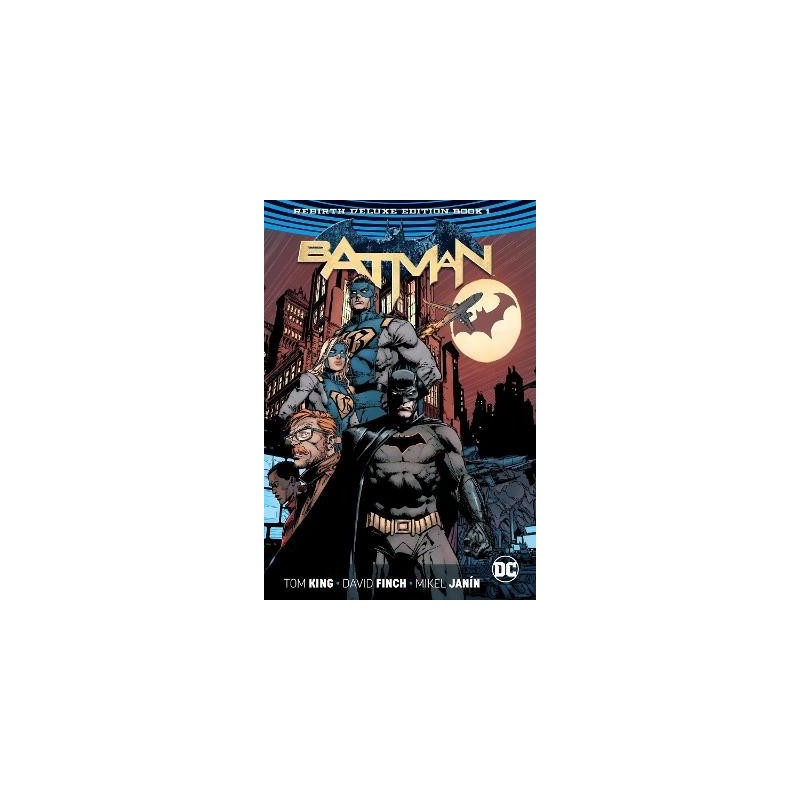 Batman: The Rebirth Deluxe Edition Book 1