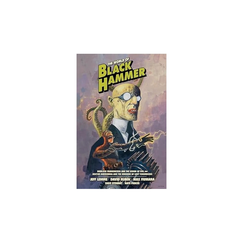 The World of Black Hammer Library Edition Volume 1
