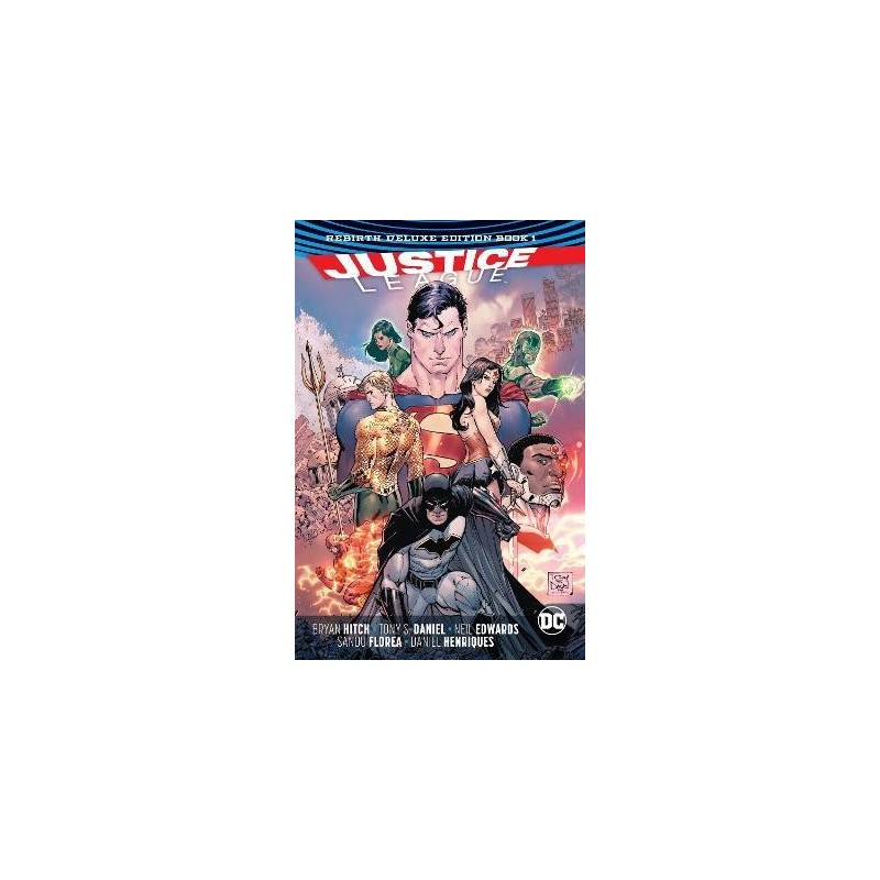 Justice League: The Rebirth Deluxe Edition Book 1 (Rebirth)