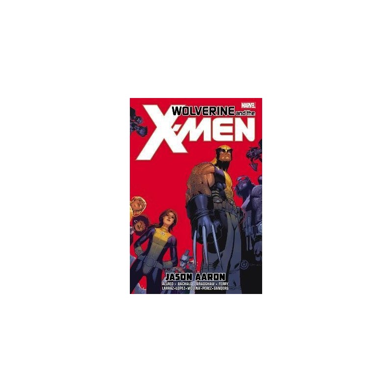Wolverine & The X-men By Jason Aaron Omnibus
