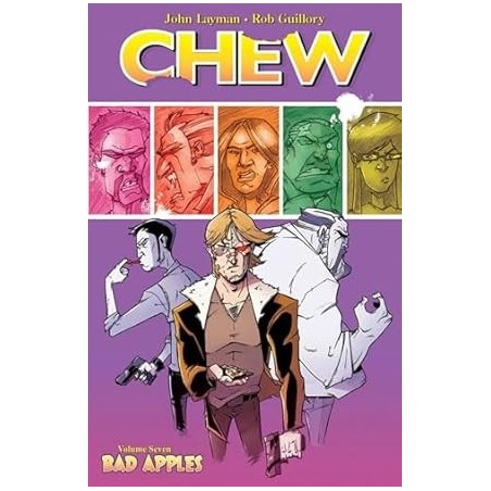 Chew Volume 7: Bad Apples