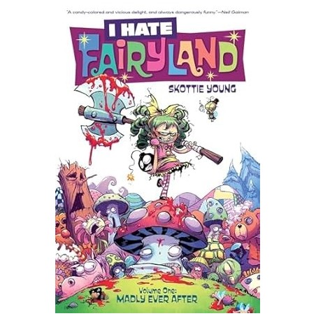 I Hate Fairyland Vol 1 + 2