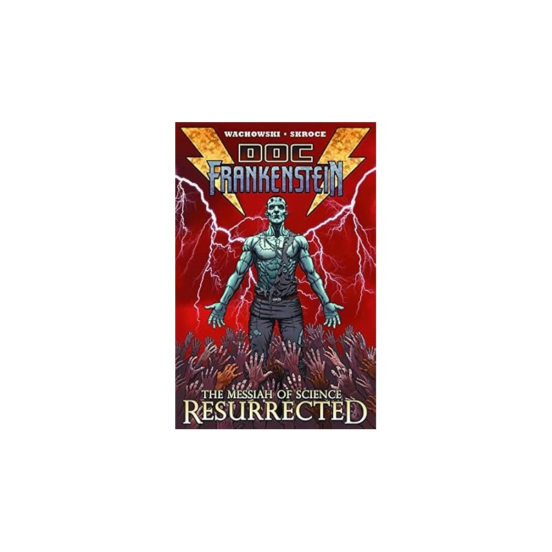 Doc Frankenstein: The Messiah Of Science