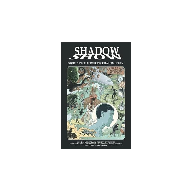 Shadow Show: Stories In Celebration of Ray Bradbury