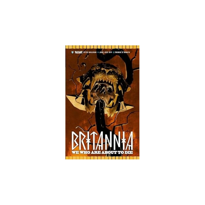 Britannia Vol 2: We Who Are About to Die