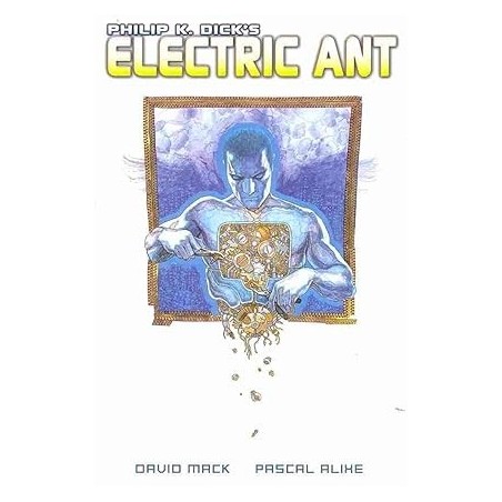 Philip K. Dick's Electric Ant
