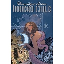 Dominique Laveau: Voodoo Child