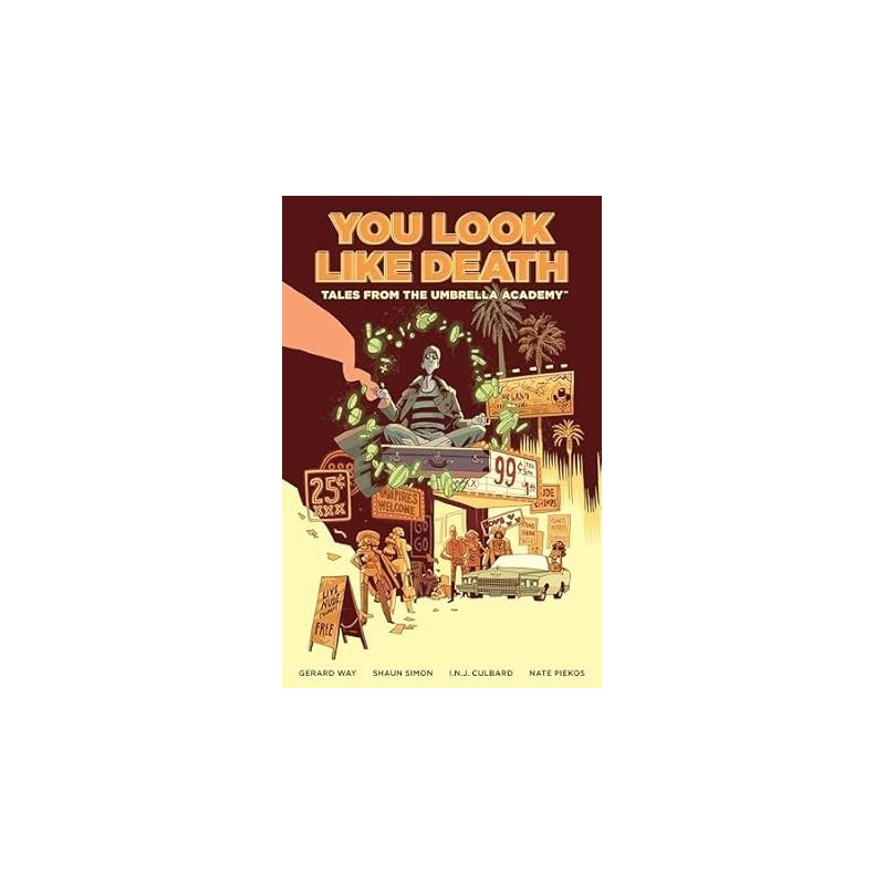 Tales from the Umbrella Academy: You Look Like Death Volume 1