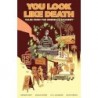 Tales from the Umbrella Academy: You Look Like Death Volume 1