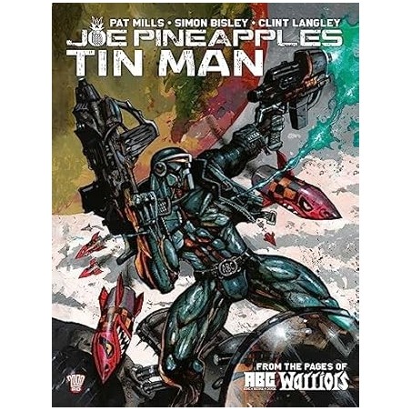 Joe Pineapples: Tin Man (A.B.C. Warriors)