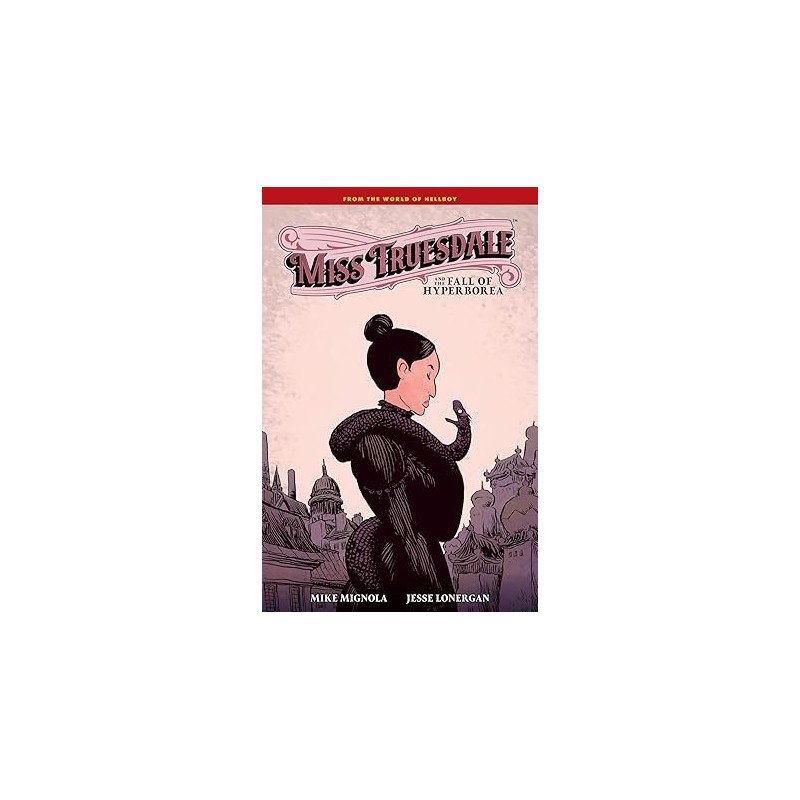 Miss Truesdale and the Fall of Hyperborea