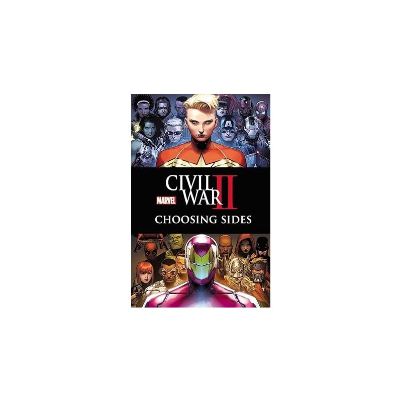 Civil War II Choosing Sides