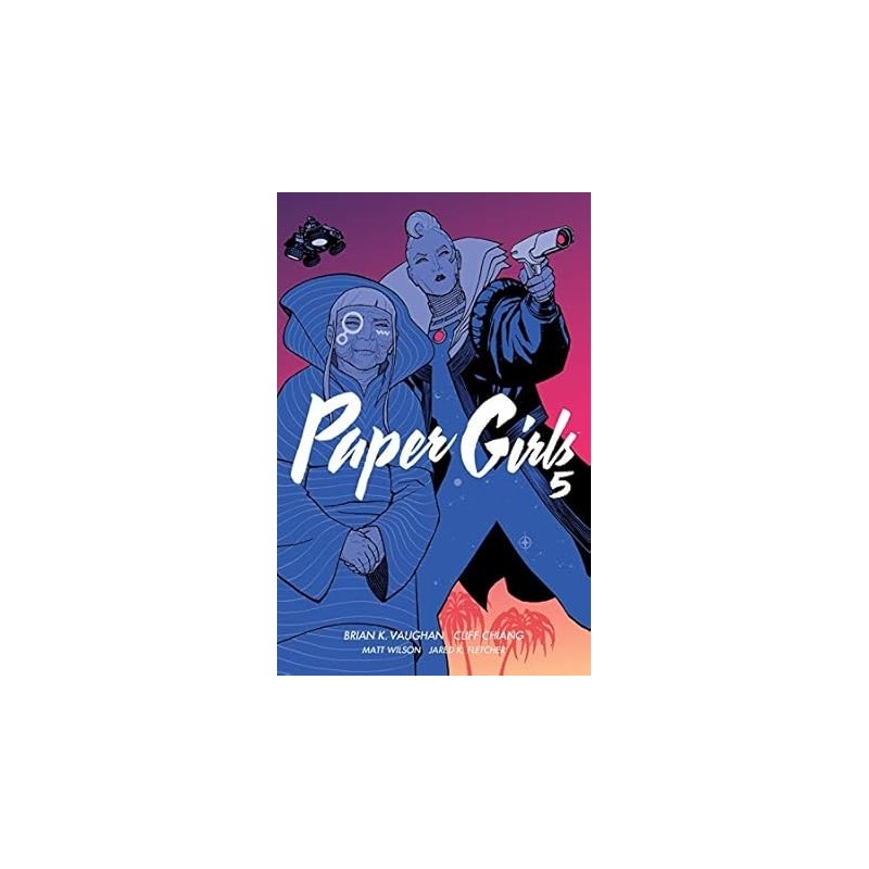 Paper Girls Vol. 5