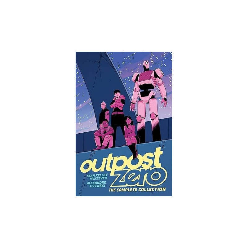 Outpost Zero: The Complete Collection
