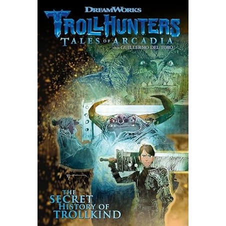Trollhunters: Tales of Arcadia The Secret History of Trollkind