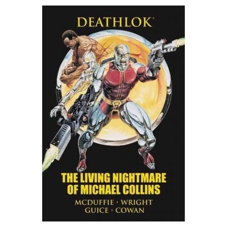 Deathlok: The Living Nightmare Of Michael Collins