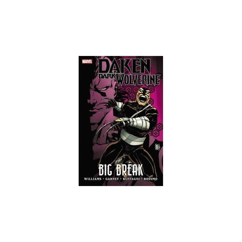 Daken: Dark Wolverine: Big Break