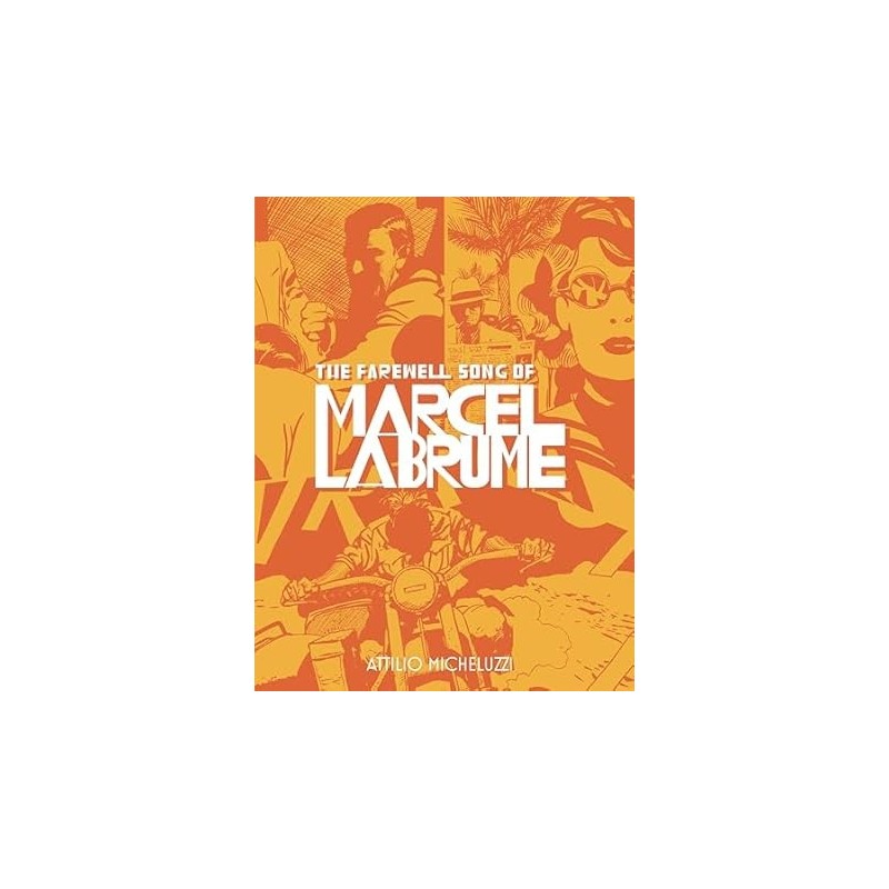 The Farewell Song of Marcel Labrume Hardcover