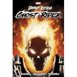 GHOST RIDER: DANNY KETCH OMNIBUS VOL. 1 MARK TEXEIRA COVER (Ghost Rider
