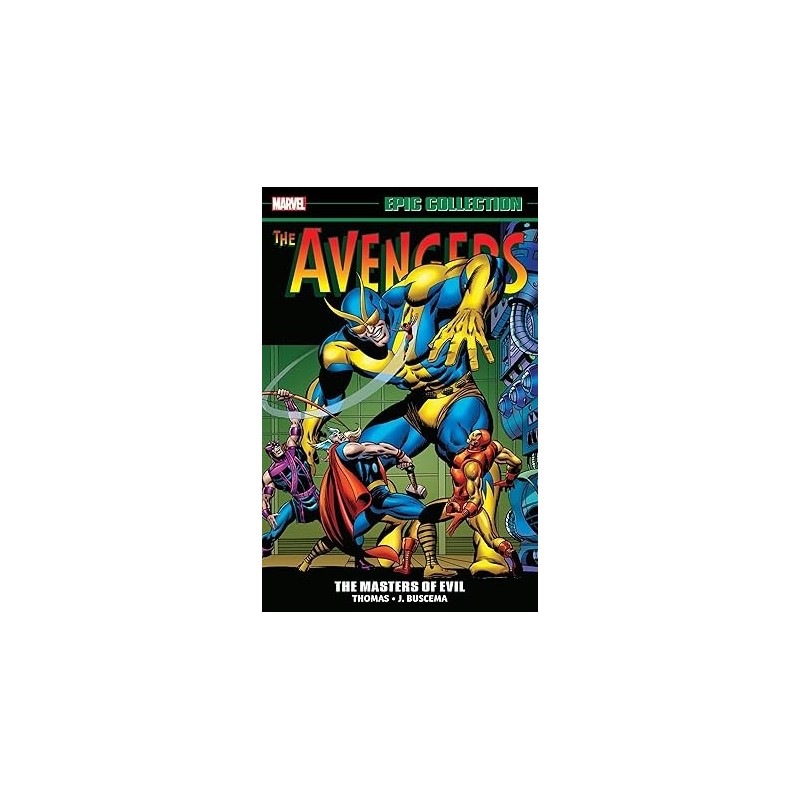 AVENGERS EPIC COLLECTION: MASTERS OF EVIL Paperback