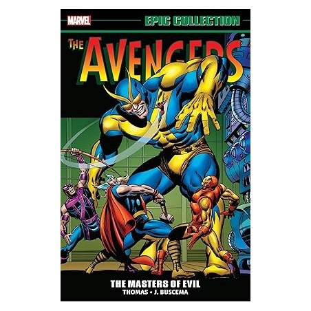 AVENGERS EPIC COLLECTION: MASTERS OF EVIL Paperback