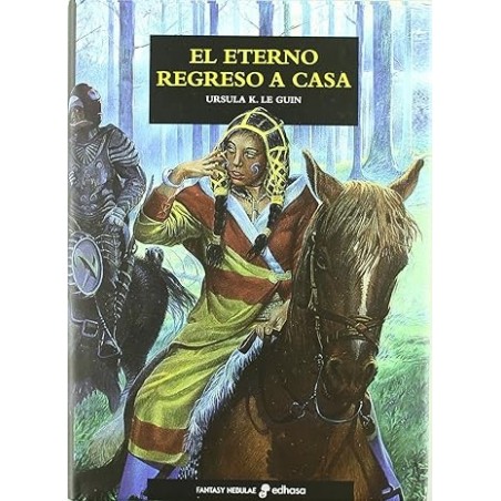 El eterno regreso a casa Novelas