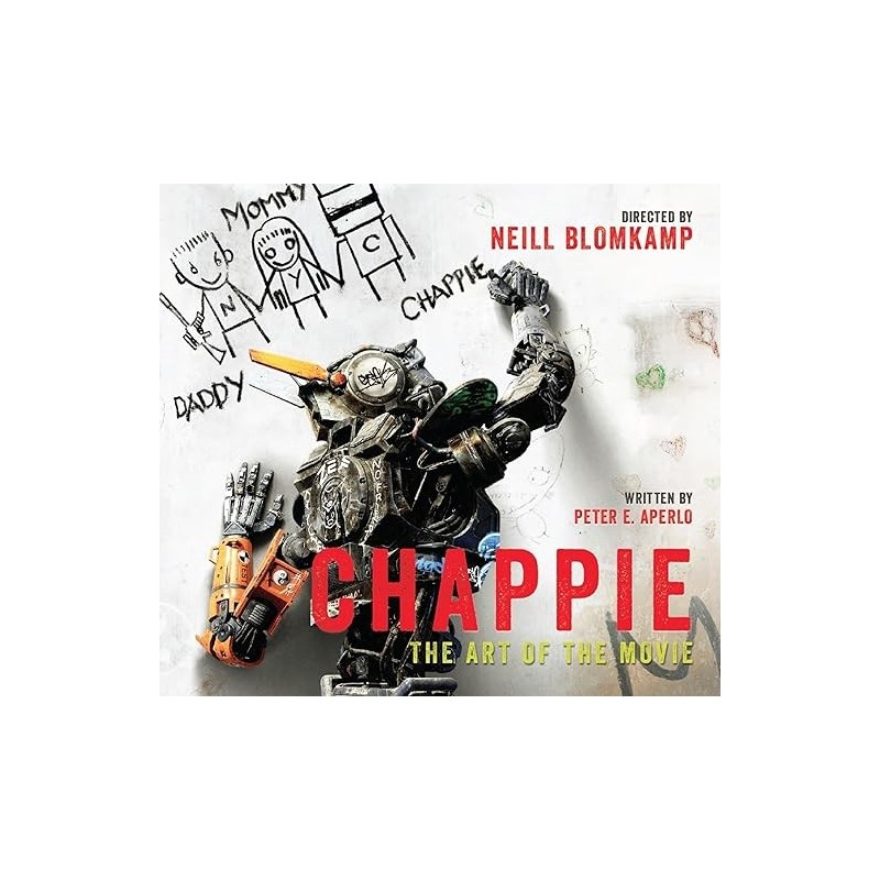 Chappie: The Art of the Movie Artbook