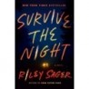 Survive the Night: A Novel Novelas