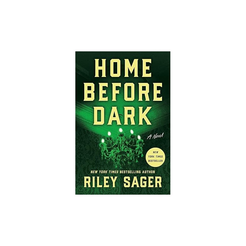 Home Before Dark: A Novel Novelas