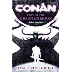 Conan: Cult of the Obsidian Moon Hardcover