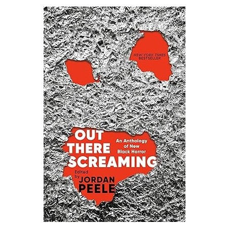 Out There Screaming: An Anthology of New Black Horror Hardcover