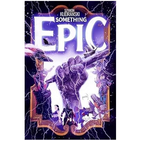 Something Epic Volume 1 (1) Paperback
